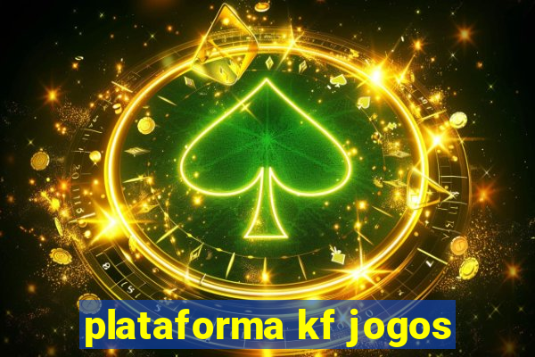 plataforma kf jogos